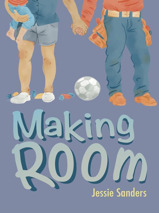 Title details for Making Room by Jessie Sanders - Available